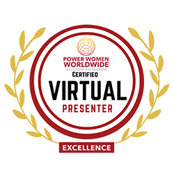 Certified Virtual Presenter badge from Power Women Worldwide, featuring a circular design with a gold laurel wreath, emphasizing excellence in virtual presentation skills.